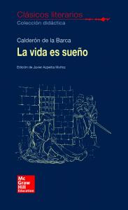 CLASICOS LITERARIOS. La vida es sue|o