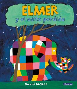 Elmer. Un cuento - Elmer y el osito perdido