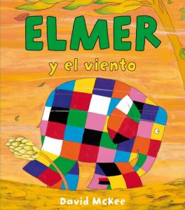 Elmer. Un cuento - Elmer y el viento