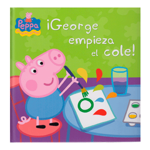 Peppa Pig. Un cuento - ¡George empieza el cole!