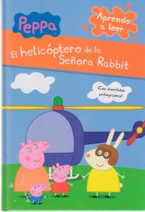 Peppa Pig. Lectoescritura - Aprendo a leer. El helicóptero de la Señora Rabbit