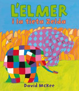 L Elmer. Un conte - L Elmer i la tieta Zelda