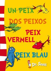 Un peix, dos peixos, peix vermell, peix blau (Dr. Seuss)