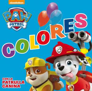 Paw Patrol | Patrulla Canina. Libro de cartón - Colores con la Patrulla Canina