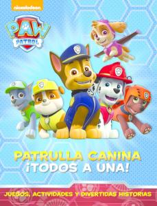 Paw Patrol | Patrulla Canina. Actividades - Patrulla canina: ¡todos a una!