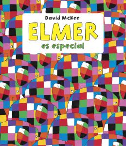 Elmer. Recopilatorio de cuentos - Elmer es especial