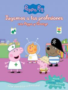 Peppa Pig. Cuaderno de actividades - Jugamos a las profesiones con Peppa y Georg