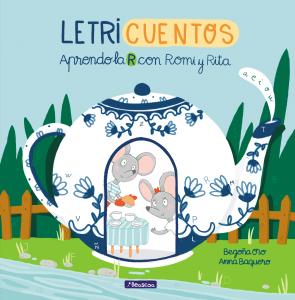 Aprendo la R con Romi y Rita (Letricuentos)