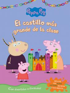 Peppa Pig. Cuaderno de actividades - El castillo más grande de la clase