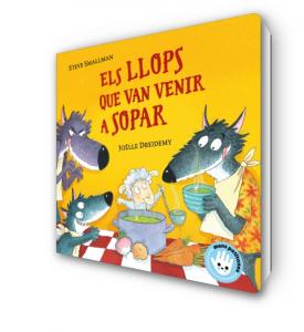 Els llops que van venir a sopar (L ovelleta que va venir a sopar. Llibre de cart