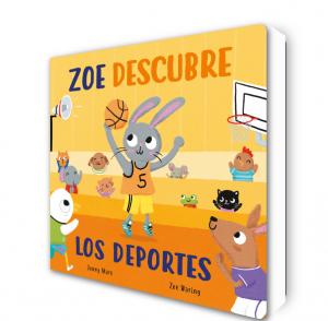 Zoe descubre los deportes (Abre y descubre. Libro de cartón con solapas)