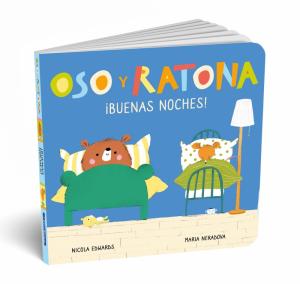 Oso y Ratona - ¡Buenas noches!