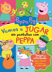 Peppa Pig. Cuaderno de actividades - Vamos a jugar sin pantallas con Peppa