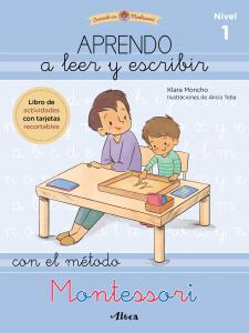 Creciendo con Montessori. Cuadernos de actividades - Aprendo a leer y escribir c