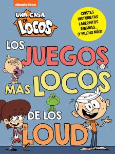 Una casa de locos. Actividades - Los juegos más locos de los Loud