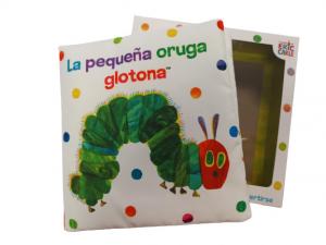 La pequeña oruga glotona. Libro de tela para abrazar (Colección Eric Carle)