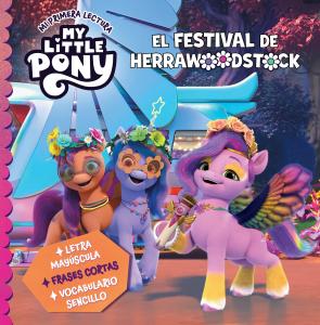 My Little Pony. Mi primera lectura - El festival de Herrawoodstock