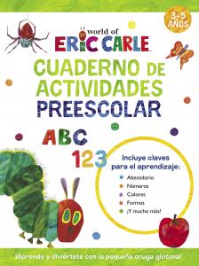 Cuaderno de actividades preescolar (Colección Eric Carle)