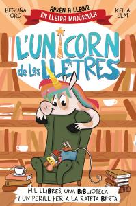 L unicorn de les lletres 3 - Mil llibres, una biblioteca i un perill per a la ra