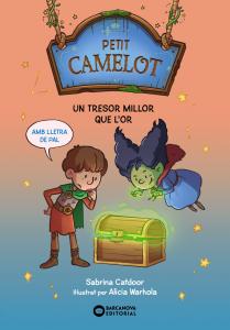 Petit Camelot. Un tresor millor que l or