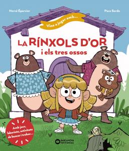 Vine a jugar amb la Rínxols d Or i els tres ossos