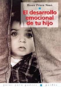 El desarrollo emocional de tu hijo