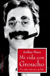 Mi vida con Groucho