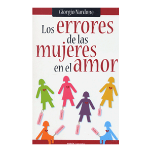 Los errores de las mujeres (en el amor)