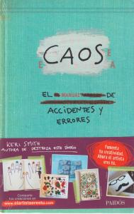 Caos. El manual de accidentes y errores