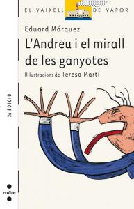 L Andreu i el mirall de les ganyotes