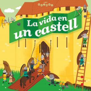 La vida en un castell