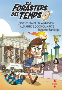 Els Forasters del temps 8: L aventura dels Vallbona als antics jocs olímpics