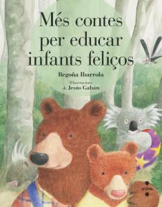 Més contes per educar infants feliços