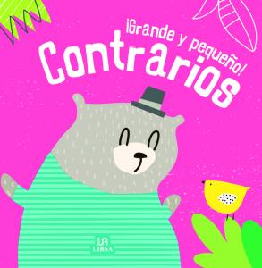 ¡Grande y Pequeño! Contrarios