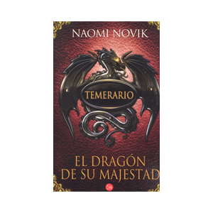 TEMERARIO 1:EL DRAGON DE SU MAJESTAD