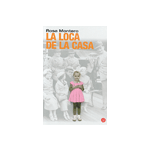 LA LOCA DE LA CASA