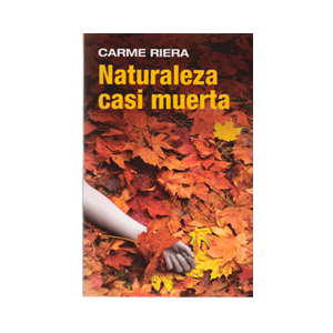 NATURALEZA CASI MUERTA