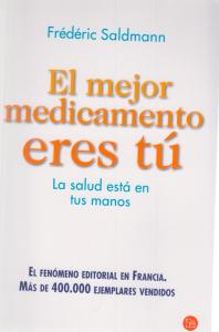 El mejor medicamento eres tú