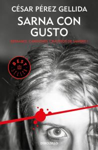 Sarna con gusto (Refranes, canciones y rastros de sangre 1)