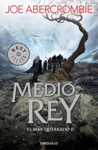 Medio rey (El mar Quebrado 1)