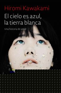 El cielo es azul, la tierra blanca