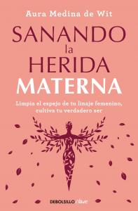 Sanando la herida materna