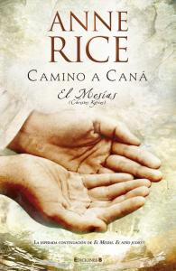 Camino a Caná (El Mesías 2)