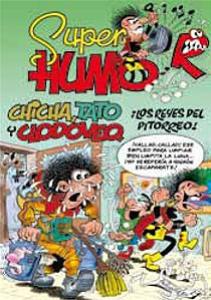 SUPER HUMOR 49:CHICHA,TATO Y CLODOVEO LOS REYES DEL PITORREO