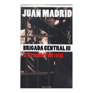 BRIGADA CENTRAL III EL HOMBRE DEL RELOJ