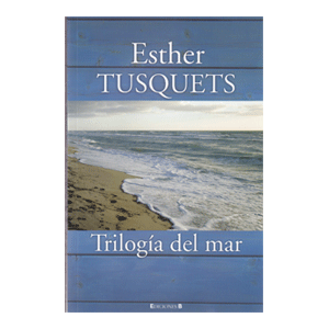 TRILOGIA DEL MAR.