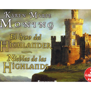 EL BESO DEL HIGHLANDER/NIEBLAS DE LAS  HIGHLANDS