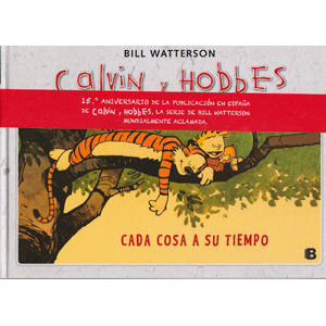 CALVIN Y HOBBES,CADA COSA A SU TIEMPO