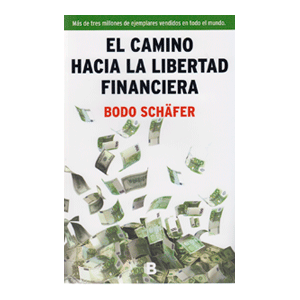 EL CAMINO HACIA LA LIBERTAD FINANCIERA