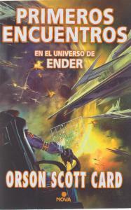 Primeros encuentros (Otras historias de Ender 1)